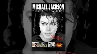 Michael Jackson: The Secrets of a Legend (2010)
