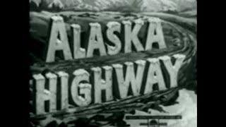 Alaska Highway (1943)