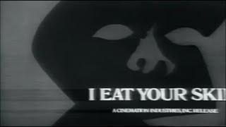 I Eat Your Skin (1971)