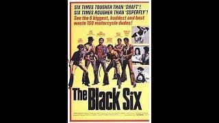 The Black Six (1974)