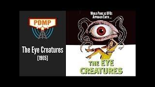 The Eye Creatures (1965)